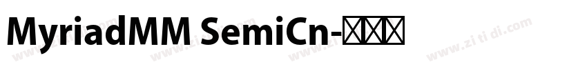 MyriadMM SemiCn字体转换 MyriadMM SemiCn字体转换